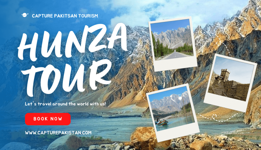 Hunza Tour